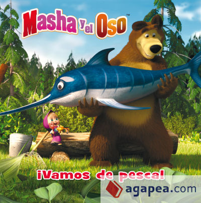 Masha y el Oso. ¡Vamos de pesca!