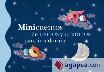 Minicuentos de ositos y cerditos para ir a dormir