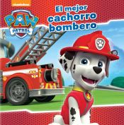 Portada de Paw Patrol 4. El mejor cachorro bombero