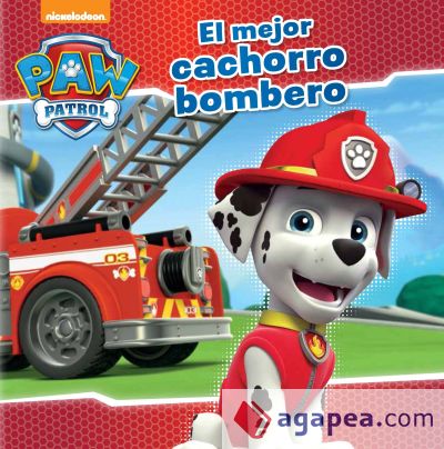 Paw Patrol 4. El mejor cachorro bombero