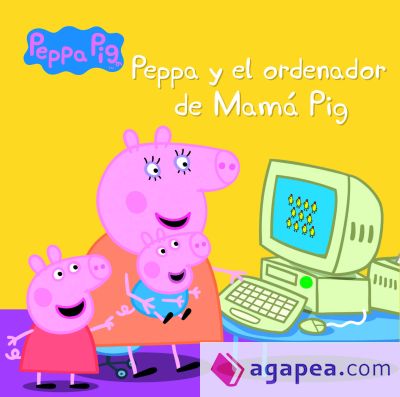 Peppa Pig. Primeras lecturas 15. Peppa y el ordenador de Mamá Pig