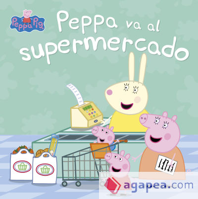 Peppa va al supermercado (Peppa Pig. Primeras lecturas)