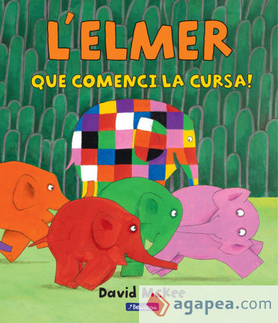 Que comenci la cursa! (L'Elmer. Àlbum il.lustrat)