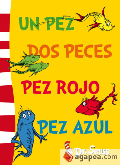 Un pez, dos peces, pez rojo, pez azul (Dr. Seuss núm.2)