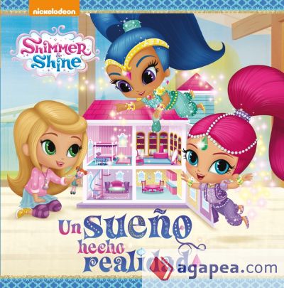 Un sueño hecho realidad (Shimmer & Shine. Primeras lecturas)