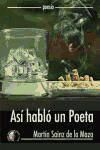 Portada de As&iacute; habl&oacute; un poeta