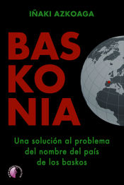 Portada de Baskonia. Una solución al problema del nombre del país de los baskos