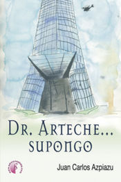 Portada de Dr. Arteche... supongo