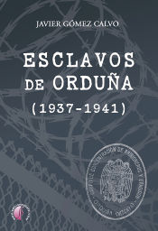 Portada de Esclavos de Orduña (1937-1941)