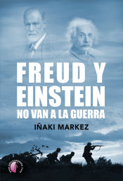 Portada de Freud y Einstein no van a la guerra