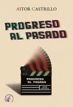 Portada de Progreso al pasado