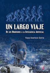 Portada de Un largo viaje. De los homínidos a la inteligencia artificial