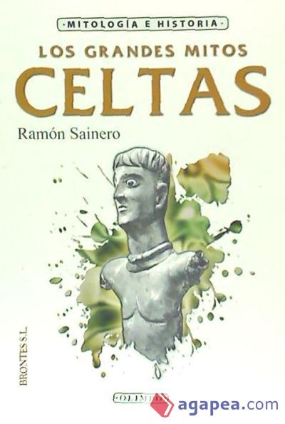 LOS GRANDES MITOS CELTAS LOS GRANDES MITOS CELTAS