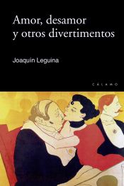 Portada de Amor, desamor y otros divertimentos