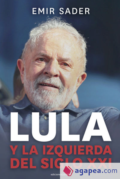 Lula y la izquierda del siglo XXI