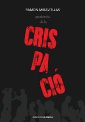 Portada de Anatomia de la crispaci&oacute;