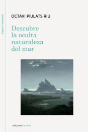 Portada de Descubre la oculta naturaleza del mar