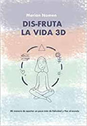 Portada de Dis-fruta la vida 3D