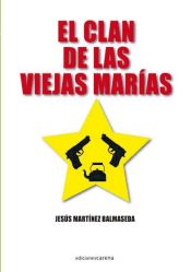 Portada de El clan de las viejas Marías (Ebook)