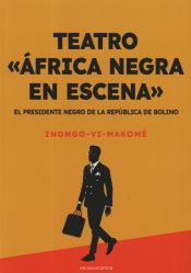 Portada de El presidente negro de la República de Bolino