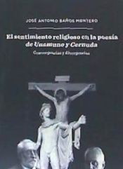 Portada de El sentimiento religioso en la poesía de Unamuno y Cernuda: Convergencias y divergencias