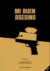 Portada de Mi buen asesino