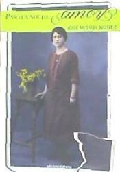 Portada de PAS&Oacute; LA NOCHE, AMOR&Agrave;