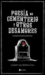 Portada de Poesía de cementerio y otros desamores