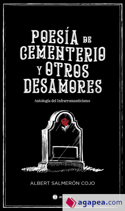 Poesía de cementerio y otros desamores