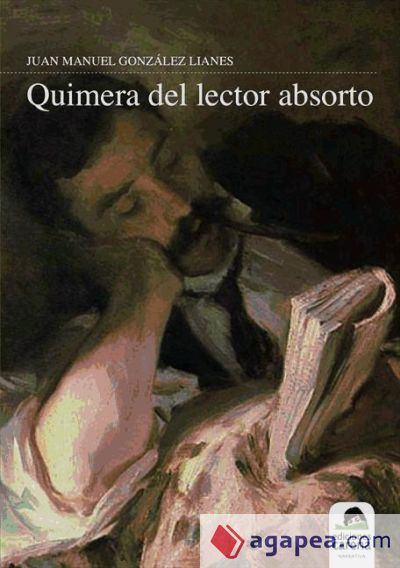 Quimeras del lector absorto