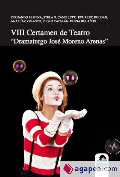 VIII Certamen de teatro dramaturgo José Moreno Arenas VIII Certamen de teatro dramaturgo José Moreno Arenas