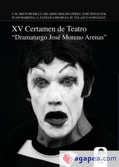 XV Certamen de teatro "Dramaturgo José Moreno Arenas"