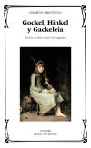 Gockel, Hinkel Y Gackeleia
