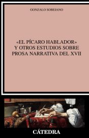 Portada de " El pícaro hablador " y otros estudios sobre prosa narrativa del XVII