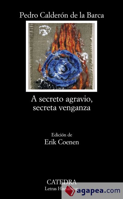 A secreto agravio, secreta venganza