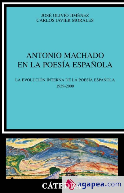 Antonio Machado en la poesía española