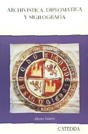 Portada de Archivística, diplomática y sigilografía