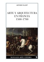 Portada de Arte y arquitectura en Francia, 1500-1700