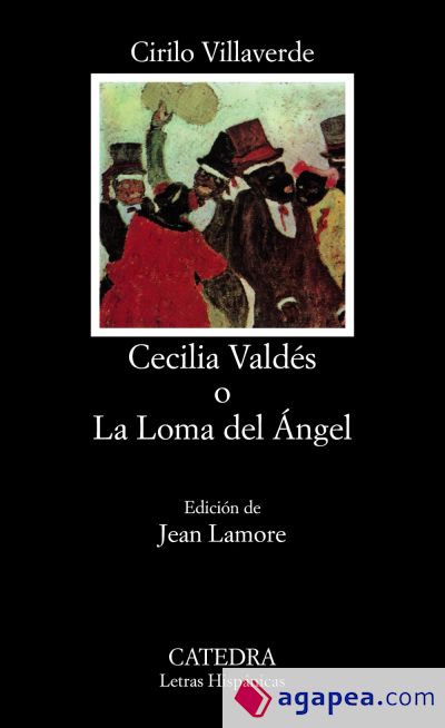 Cecilia Valdés o La Loma del Ángel