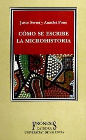 Portada de Cómo se escribe la microhistoria