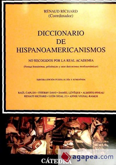 Diccionario de hispanoamericanismos no recogidos por la Real Academia