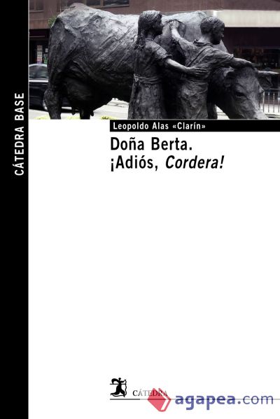 Doña Berta ; ¡Adiós, Cordera!