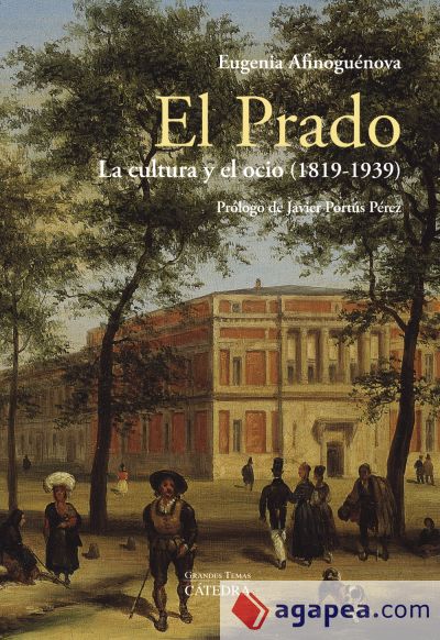 El Prado: la cultura y el ocio (1819-1939)