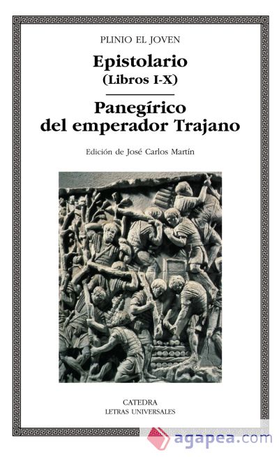 Epistolario (Libros I-X); Panegírico del emperador Trajano