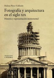 Portada de Fotografía y arquitectura en el siglo XIX (Ebook)