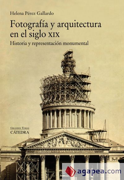 Fotografía y arquitectura en el siglo XIX (Ebook)