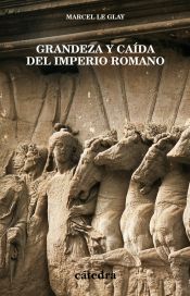 Portada de Grandeza y caída del Imperio Romano