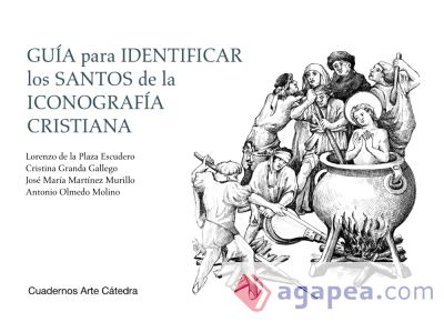 Guía para identificar los santos de la iconografía cristiana