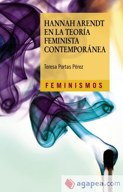 Hannah Arendt en la teoría feminista contemporánea