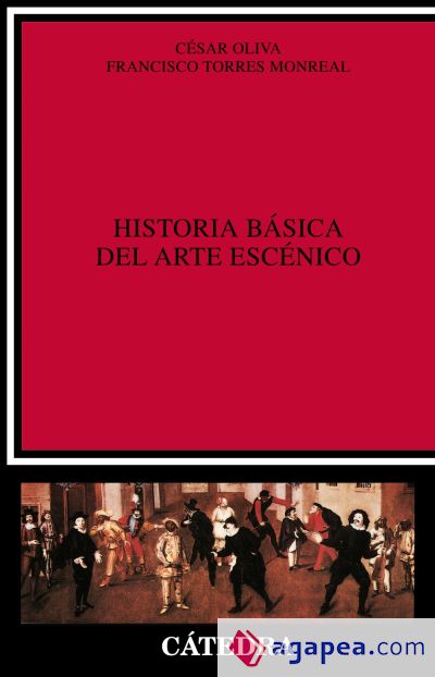 Historia b&aacute;sica del arte esc&eacute;nico